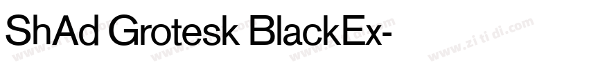 ShAd Grotesk BlackEx字体转换